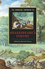 The Cambridge Companion to Shakespeares Poetry by Cheney,, Cheney, Patrick, Verzenden