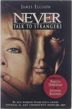 Never talk to strangers 9789051081701 Ellison James, Boeken, Verzenden, Gelezen, Ellison James