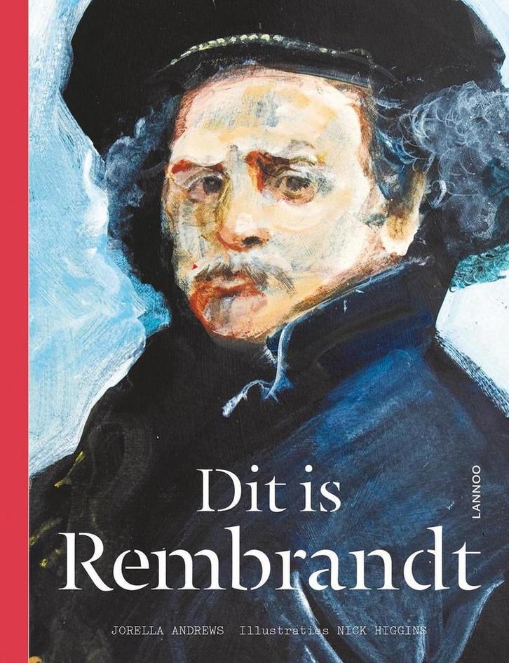 Dit is Rembrandt / Dit is 9789401432832 Jorella Andrews, Boeken, Kunst en Cultuur | Beeldend, Gelezen, Verzenden