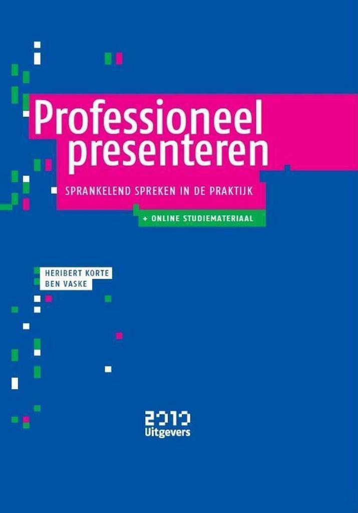 Professioneel presenteren 9789490951085 Heribert Korte, Boeken, Schoolboeken, Gelezen, Verzenden