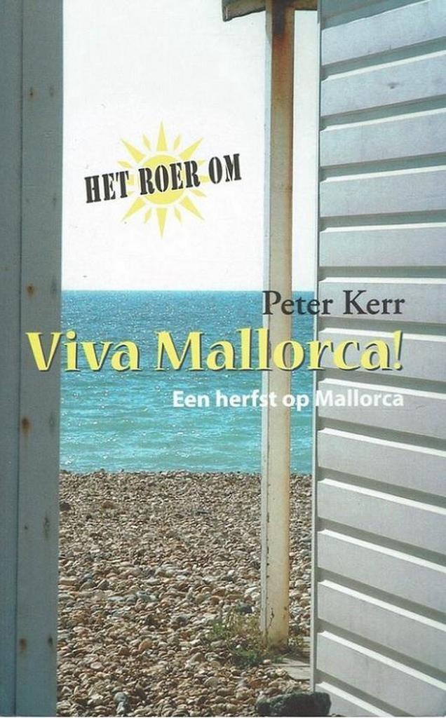 Viva Mallorca 9789048000074 Philip Kerr, Boeken, Reisverhalen, Gelezen, Verzenden