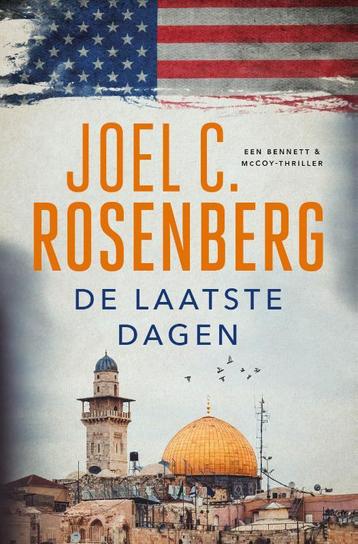 De laatste dagen / Bennett & McCoy / 2 9789029730785, Verzenden, Joel C. Rosenberg