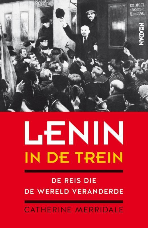 Lenin in de trein 9789046821251 Catherine Merridale, Boeken, Geschiedenis | Wereld, Gelezen, Verzenden