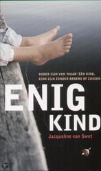 Enig Kind 9789026961632, Livres, Grossesse & Éducation, Jacqueline van Swet, Verzenden