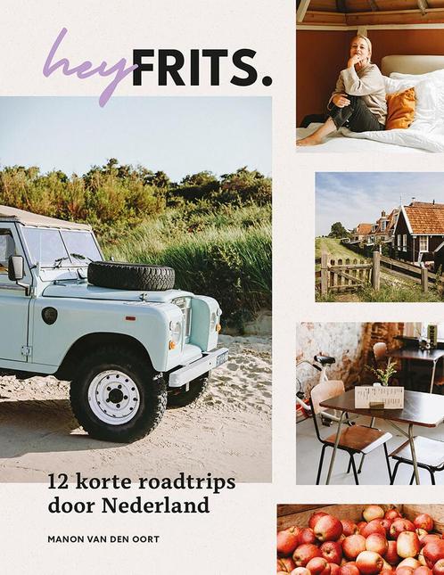 heyFrits. (9789493273696, Manon van den Oort), Boeken, Reisgidsen, Nieuw, Verzenden