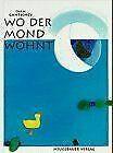 Wo der Mond wohnt  Ivan Gantschev  Book, Boeken, Verzenden, Gelezen