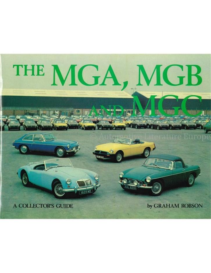 THE MGA, MGB, MG C, COLLECTORS GUIDE, Livres, Autos | Livres, Enlèvement ou Envoi