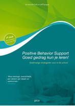 Positive Behavior Support. Goed gedrag kun je leren, Boeken, Studieboeken en Cursussen, Verzenden, Gelezen, Annemieke Golly
