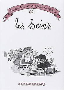 Les Carnets secrets de Guillaume Bianco T1 - Les Seins  Book, Livres, Livres Autre, Envoi