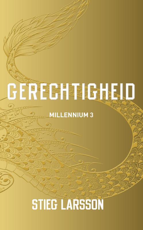Gerechtigheid / Millennium / 3 9789056725891 Stieg Larsson, Boeken, Thrillers, Zo goed als nieuw, Verzenden