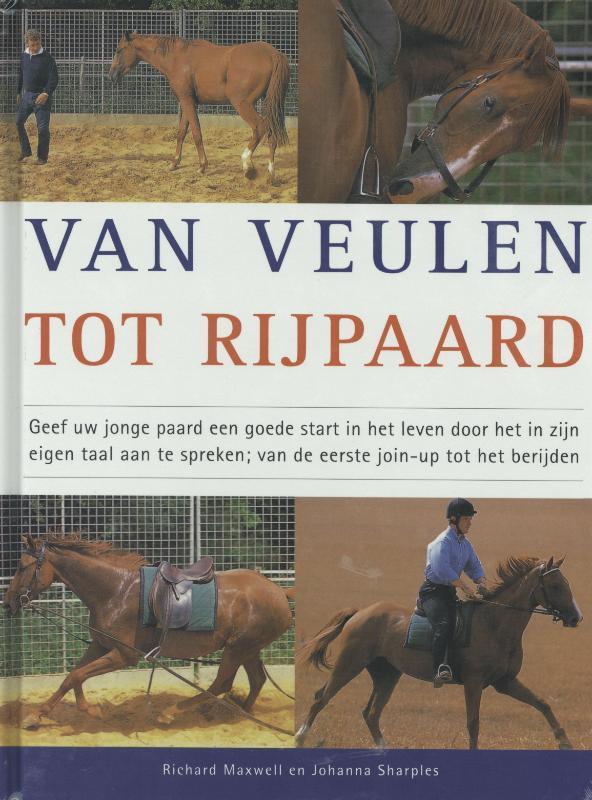 Van veulen tot rijpaard 9789059203617 R. Maxwell, Boeken, Hobby en Vrije tijd, Zo goed als nieuw, Verzenden