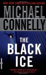 The Black Ice 9780446613446 Michael Connelly, Verzenden, Gelezen, Michael Connelly