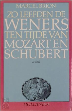 Zo leefden de Weners ten tijde van Mozart en Schubert, Livres, Langue | Langues Autre, Envoi