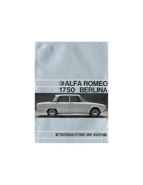 1968 ALFA ROMEO 1750 BERLINA INSTRUCTIEBOEKJE DUITS, Auto diversen, Handleidingen en Instructieboekjes, Ophalen of Verzenden
