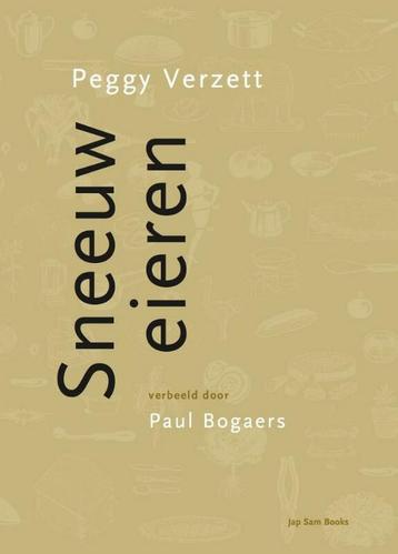 Peggy Verzett - Snow Eggs 9789492852366 Peggy Verzett, Boeken, Verzenden, Zo goed als nieuw, Peggy Verzett