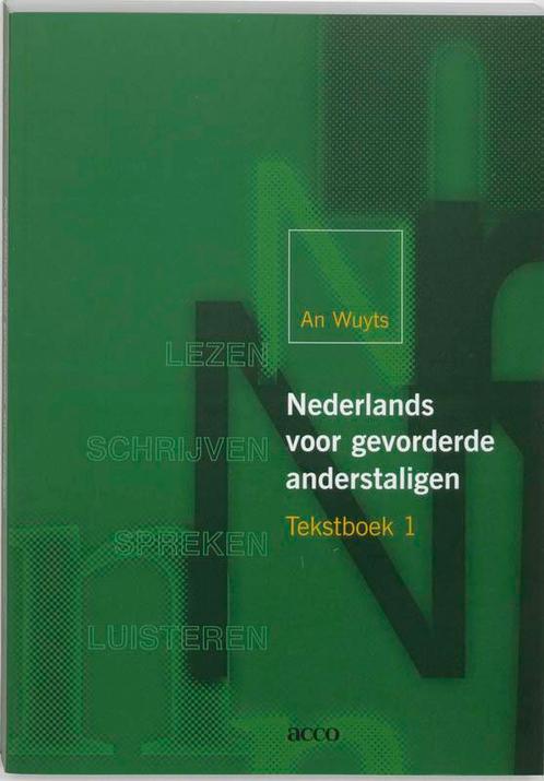 Nederlands voor gevorderde anderstaligen 1 Tekstboek, Boeken, Kunst en Cultuur | Beeldend, Gelezen, Verzenden