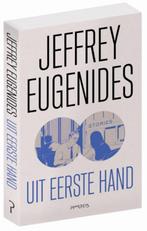 Uit eerste hand 9789044635508 Jeffrey Eugenides, Verzenden, Jeffrey Eugenides