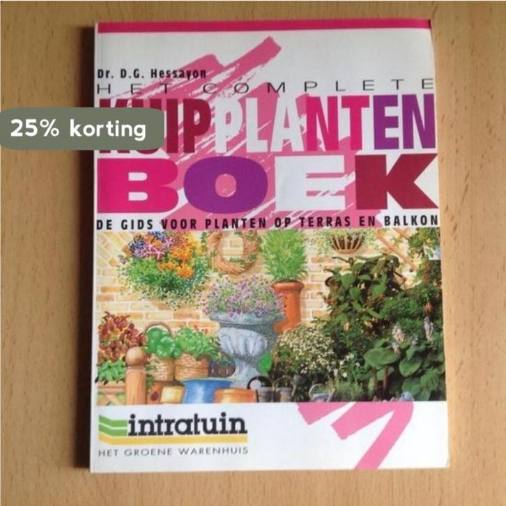 Complete Kuipplantenboek 9789060974193 D.G. Hessayon, Livres, Livres Autre, Envoi