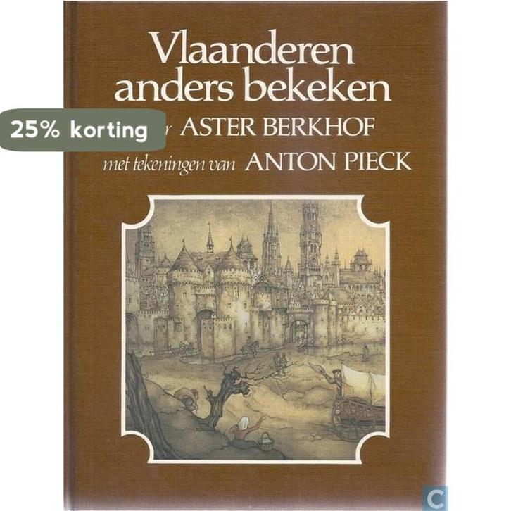 Vlaanderen anders bekeken 9789010047137 Berkhof, Boeken, Kunst en Cultuur | Beeldend, Gelezen, Verzenden