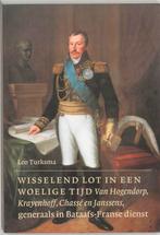 Wisselend Lot In Een Woelige Tijd 9789075879254, Livres, Histoire nationale, L. Turksma, Verzenden