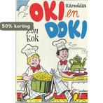 Oki en Doki zijn kok / Oki en Doki-serie / 7 9789060561379, Boeken, Verzenden, Gelezen, H. Arnoldus