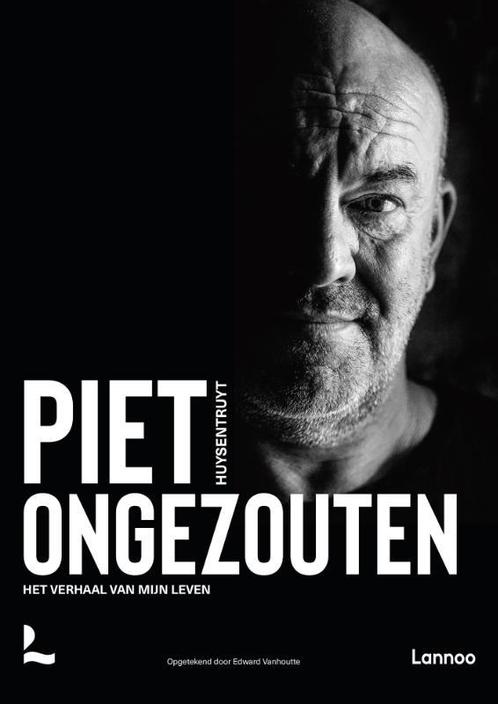 Piet ongezouten 9789401461160 Piet Huysentruyt, Livres, Livres Autre, Envoi