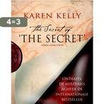 The Secret Of The Secret Ned Ed 9789022549254 Karen Kelly, Boeken, Verzenden, Gelezen, Karen Kelly