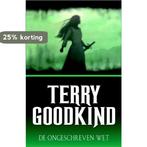 De ongeschreven wet / De Wetten van de Magie 9789024527694, Boeken, Verzenden, Zo goed als nieuw, Terry Goodkind