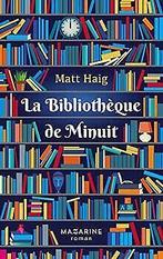 La Bibliothèque de Minuit  Haig, Matt  Book, Livres, Livres Autre, Haig, Matt, Verzenden