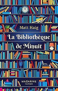 La Bibliothèque de Minuit  Haig, Matt  Book, Livres, Livres Autre, Envoi