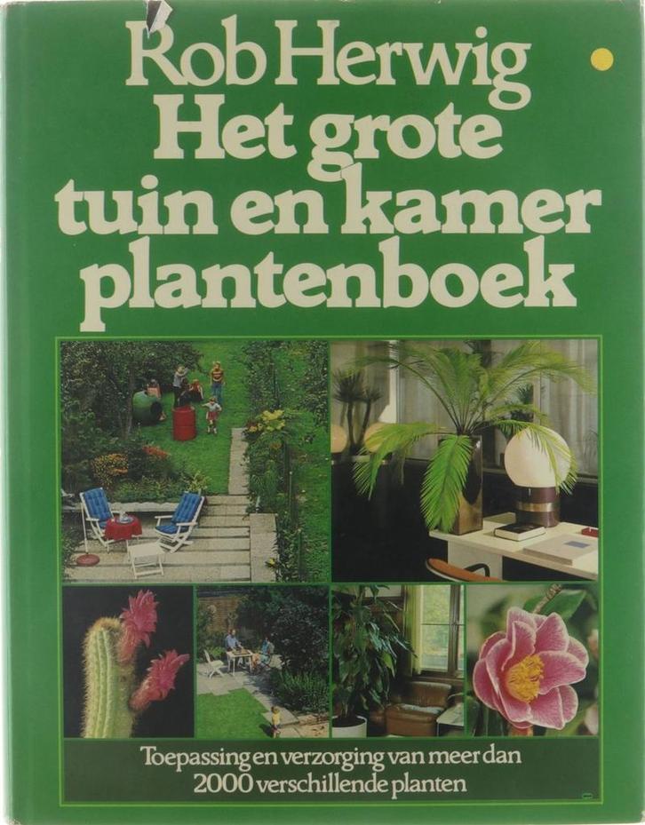 Groenboekerij Het grote tuin- en kamerplantenboek /, Livres, Livres Autre, Envoi