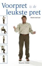 Voorpret Is De Leukste Pret 9789052106588, Boeken, Martin Gaus, Martin Gaus, Zo goed als nieuw, Verzenden