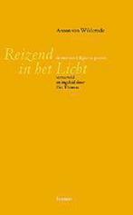 Reizend naar het licht 9789020935295 A. van Wilderode, Boeken, Verzenden, Gelezen, A. van Wilderode