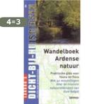Wandelboek Ardense natuur / DICHT 9789020957105, Boeken, Reisgidsen, Verzenden, Gelezen, J. van Remoortere