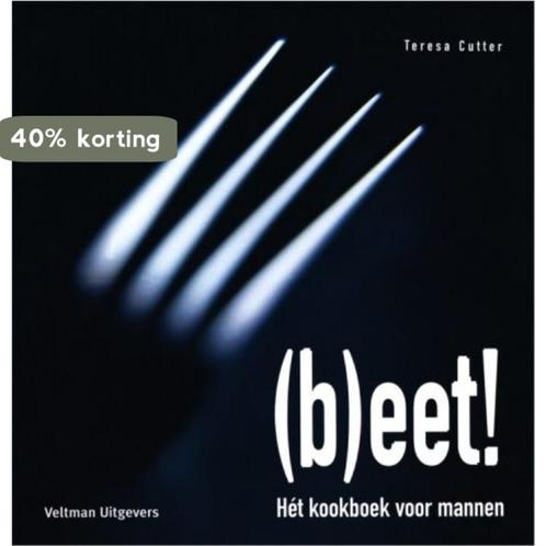 (B)eet ! 9789059201798 T. Cutter, Boeken, Kookboeken, Gelezen, Verzenden