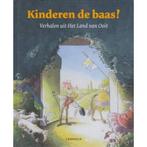 Kinderen de baas ! 9789025835880 Chris Bos, Boeken, Kinderboeken | Kleuters, Verzenden, Zo goed als nieuw, Chris Bos