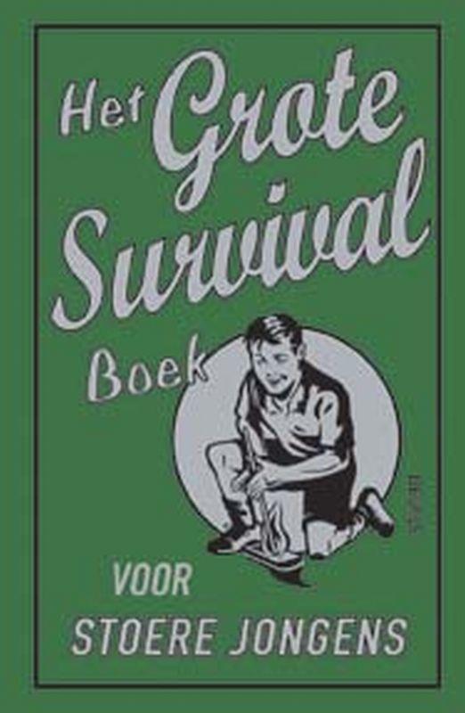 Het grote survivalboek voor stoere jongens 9789044722390, Boeken, Overige Boeken, Gelezen, Verzenden
