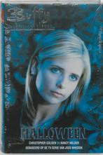 Buffy The Vampire Slayer / Halloween / Druk 1 9789060568460, Boeken, Gelezen, Christopher Golden, Nancy Holder, Verzenden