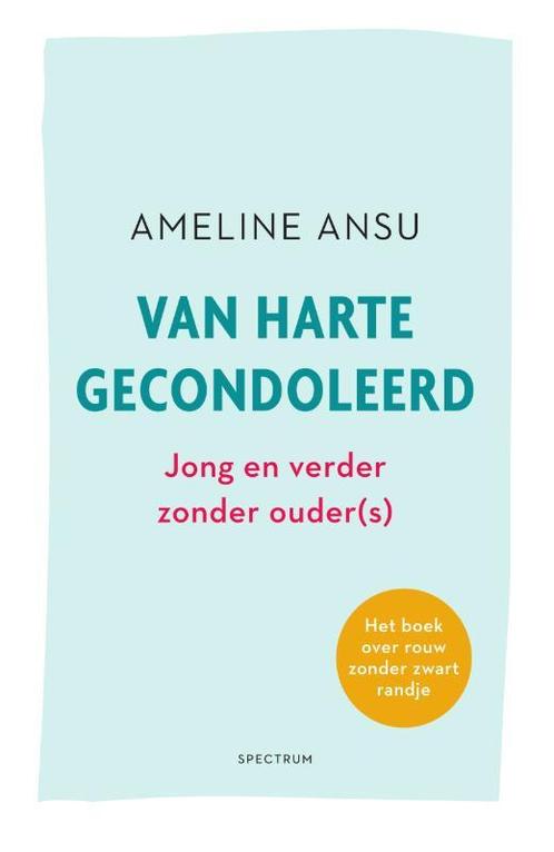 Van harte gecondoleerd 9789000371297, Livres, Politique & Société, Envoi