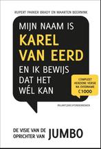 Mijn naam is Karel van Eerd en ik bewijs dat het wel kan /, Verzenden, Zo goed als nieuw, Maarten Beernink