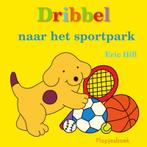 Dribbel naar het sportpark 9789000377275 Eric Hill, Boeken, Verzenden, Gelezen, Eric Hill