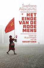 Het einde van de rode mens 9789023498025, Verzenden, Svetlana Alexijevitsj