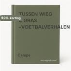 TUSSEN WIEG & GRAS -VOETBALVERHALEN 9789029509046 Camps, Boeken, Verzenden, Gelezen, Camps