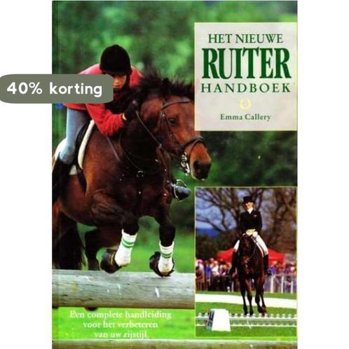 Het Nieuwe Ruiter Handboek 9789025295783 E. Callery, Boeken, Hobby en Vrije tijd, Zo goed als nieuw, Verzenden