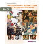 Training voor het nieuwe examen met historische contexten /, Boeken, Verzenden, Gelezen, Roen van der Geest