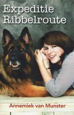 Expeditie Ribbelroute 9789081567305 Annemiek van Munster, Verzenden, Zo goed als nieuw, Annemiek van Munster