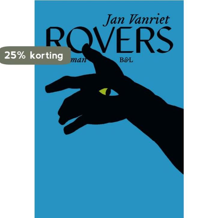Rovers 9789463935920 Jan Vanriet, Livres, Romans, Envoi