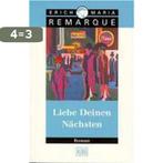 Liebe Deinen Nächsten 9783462027303 E.M. Remarque, Boeken, Verzenden, Gelezen, E.M. Remarque