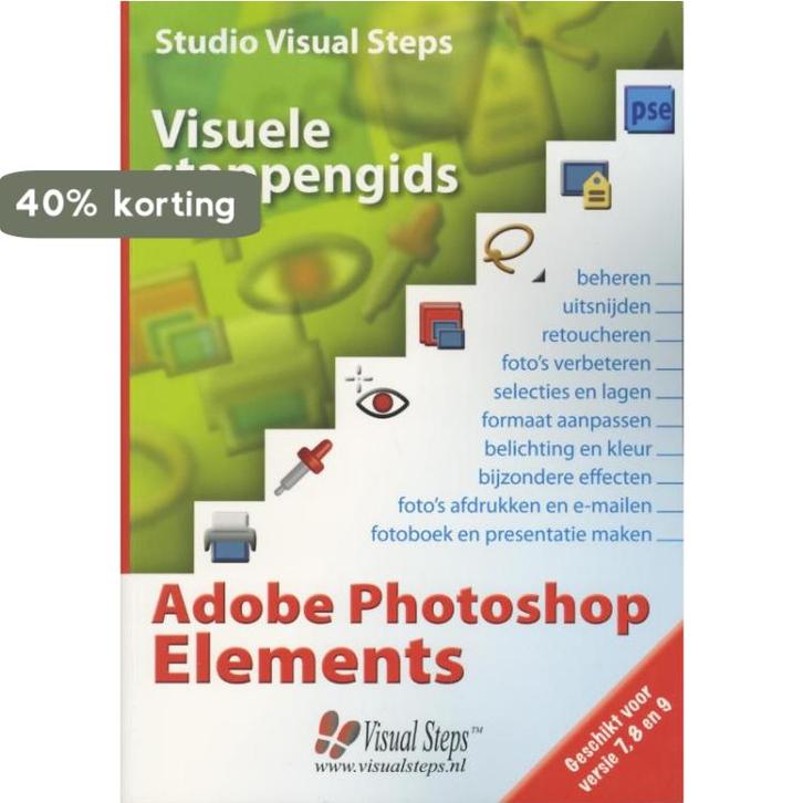 Visuele stappengids Adobe Photoshop Elements 9789059052178, Boeken, Informatica en Computer, Gelezen, Verzenden