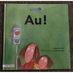 Kleuterplein versie 2 Prentenboek Au!, Boeken, Verzenden, Nieuw
